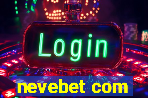 nevebet com